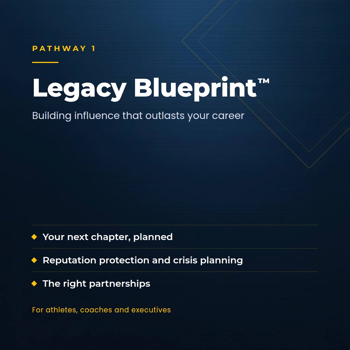 Pathway 1: Legacy Blueprint, building influence that outlasts your career